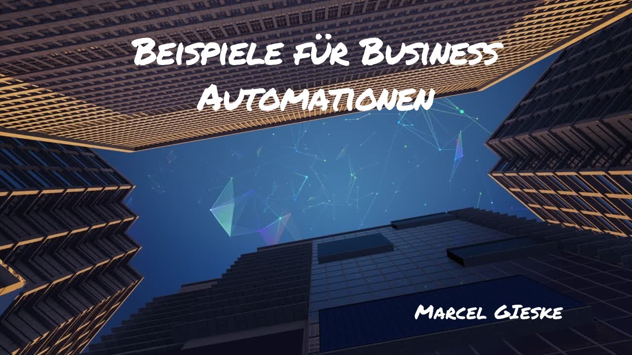 Beispiele für Business Automatisierung