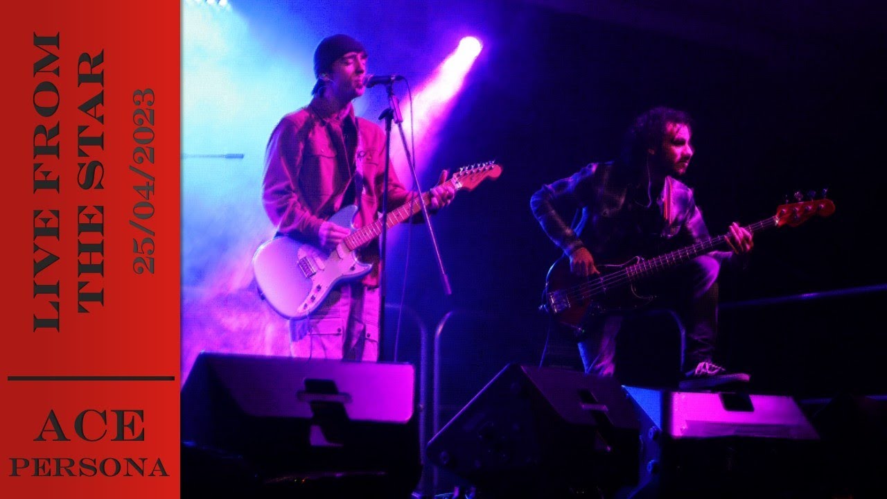 Ace Persona - Live From The Star In Shoreditch (25/05/2023)