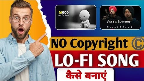 Lofi song kaise banaye no copyright | lofi song kaise banaye ai se | lofi song kaise create kare