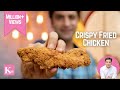 Crispy Fried Chicken Recipe | How to make KFC at Home | Chef Kunal Kapur