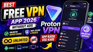 Best Free VPN for 2026: No Ads & Unlimited Server Switching | How to Use Proton VPN screenshot 5