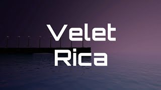 Velet Rica Lyrics(SÖZLERİYLE)