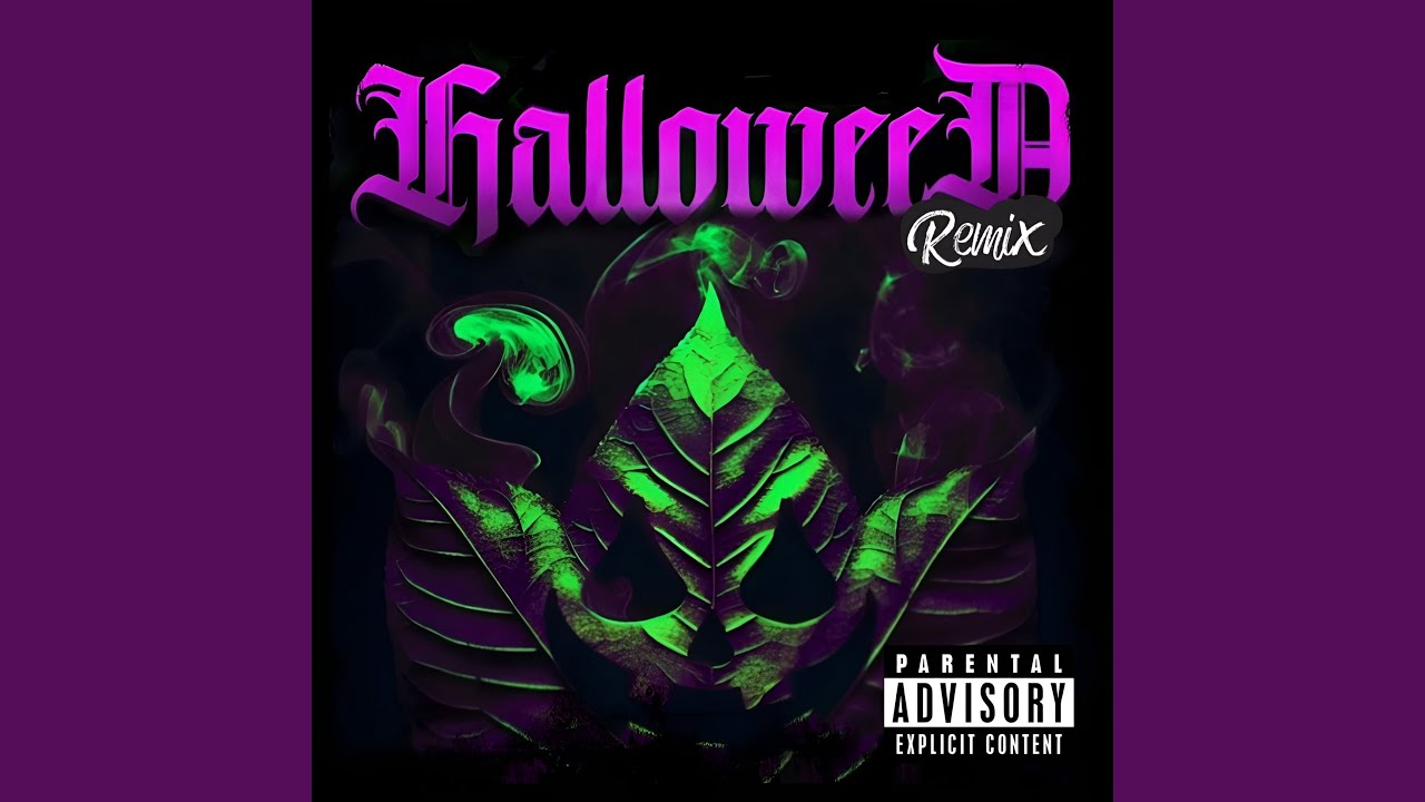 Halloweed (Remix)