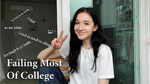 I failed most of college