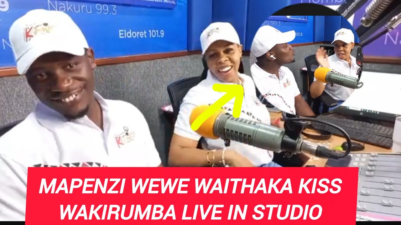 Njorua ya kothi...Waithaka wa jane suprise wakirumba live on radio with a heavy kiss