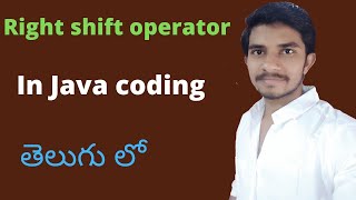 Right shift operator in java coding // java coding in Telugu  2022 // Easy Learning Channel