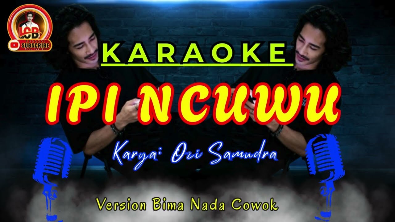 📌KARAOKE IPI NCUWU (HATI BUSUK-VERSION BIMA) Viral Karya: Ozi Samudra🥲