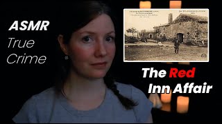 ASMR True Crime - The Red Inn Affair (The True Story) Whispered