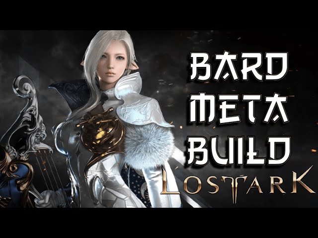 The best Bard builds in Lost Ark - Dot Esports