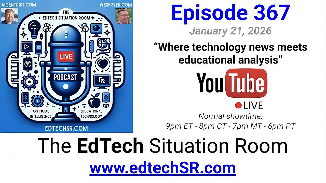 EdTech Situation Room Episode 367 📱 - YouTube