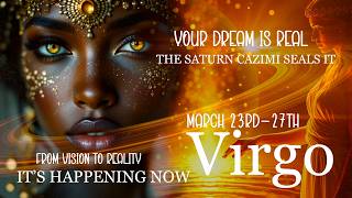 Virgo 323327 the Week Your Dreams Come True Saturns Cazimi Is Here Lifes About To Change