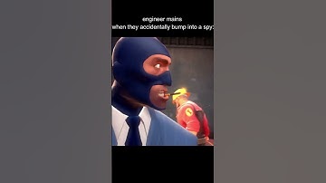 ENGINEER MAINS when they BUMP into spies be like:  SFM #tf2 #animation #teamfortress2 #tf2memes #sfm