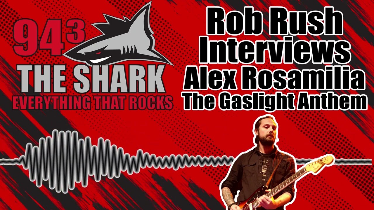Rob Rush Interview with Alex Rosamilia from  The Gaslight Anthem