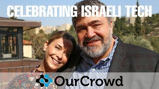 OurCrowd Summit 2018: Thousands of Tech Investors and a Trillion Dollars in One Room!