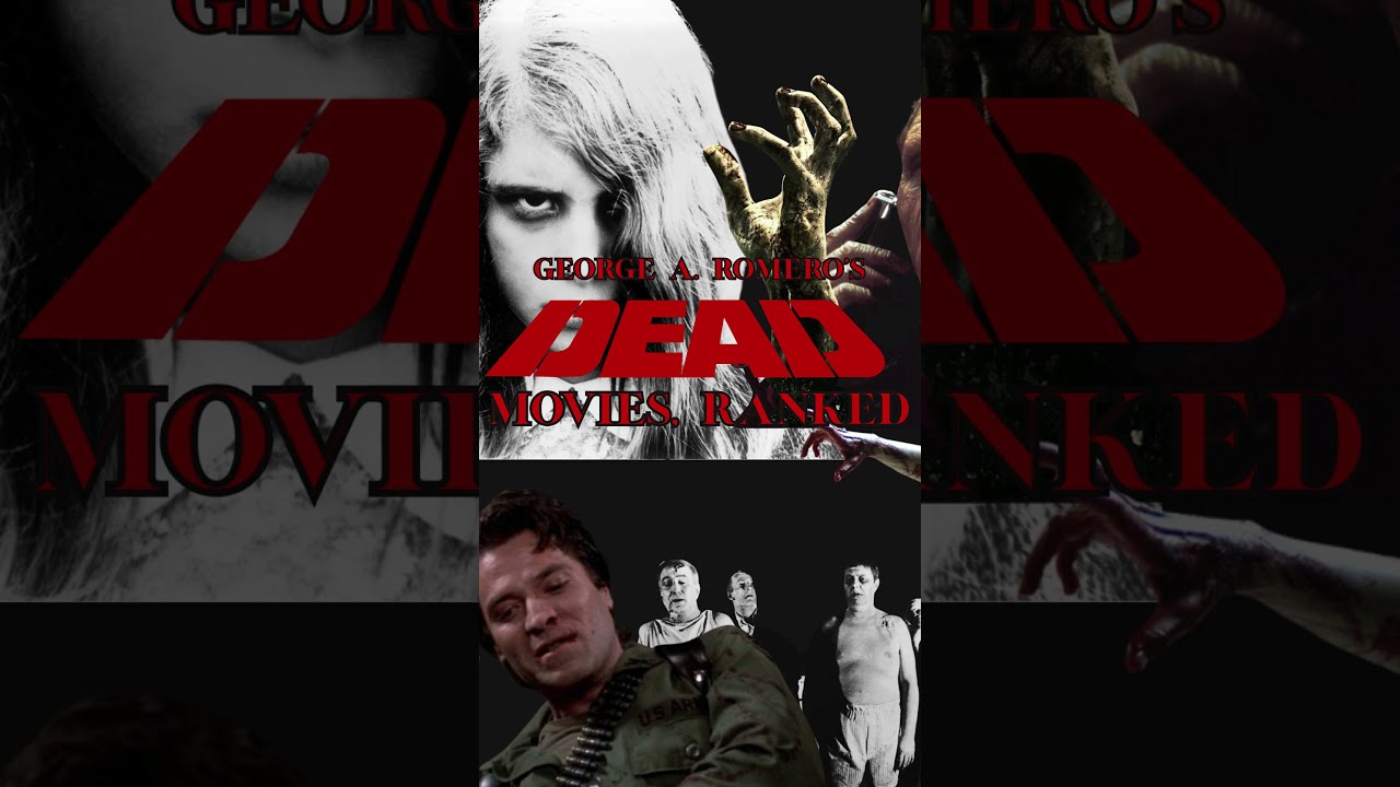 George A. Romero’s Dead Movies, Ranked