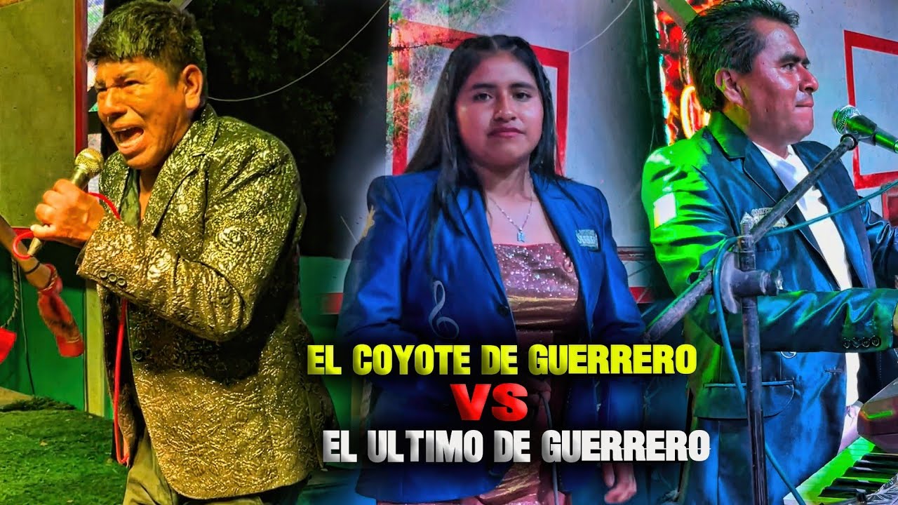 AGARRON DE SOLISTAS | EL COYOTE DE GUERRERO VS EL ÚLTIMO DE GUERRERO [AUDIO HD] AHUATEPEC EJIDO 2024