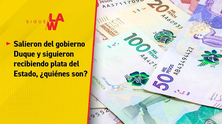 Salieron del gobierno Duque y siguieron recibiendo...