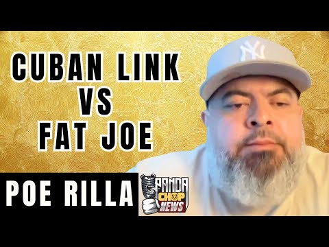 Poe Rilla Talks Cuban Link Vs Fat Joe Beef [Part 12]