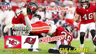 Tampa Bay Buccaneers Vs Kansas City Chiefs WEEK 2 Full Game 3rd   NFL PRESEASON 2026-2027 NFL Today