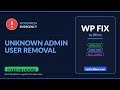 #Shorts Unknown Admin User Removal - Fix WordPress Fast | WP Fix by Blimx