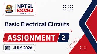 Basic Electrical Circuits Week 2 || NPTEL ANSWERS || NPTEL 2026 #nptel #nptel2026 #nptelsolver