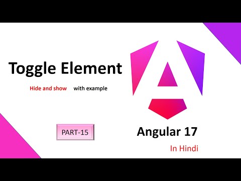 Toggle element || Hide and Show || Angular 17 Tutorial in Hindi #15