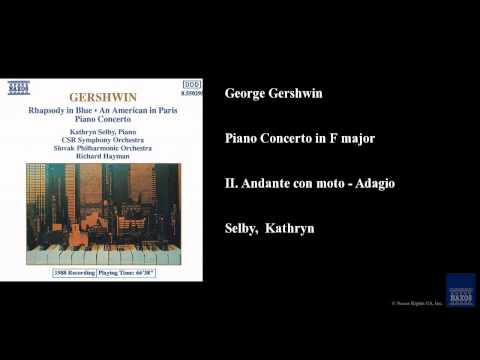 Putar Gershwin: Piano Concerto in F Major: II. Adagio - Andante con moto - Johann Sebastian Bach