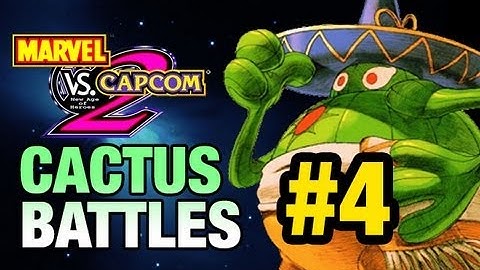Week Of! MVC2 Cactus Battles Part 4