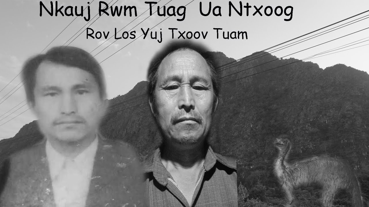 Dec 17, 2024 Nkauj Rwm  Tuag Ua Ntxoog Rov Los Yuj Txoov Tuam