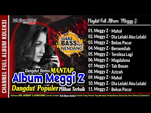 MEGGI Z Full Album Collection House Remix BASSnya Enak banget di dengar class=