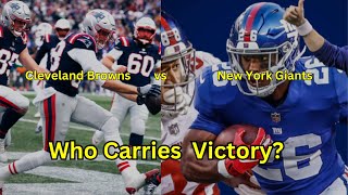 Browns vs Giants | Who Carries Victory