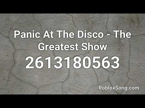 Panic At The Disco The Greatest Show Roblox Id Roblox Music Code Youtube - sad quotes 246 roblox