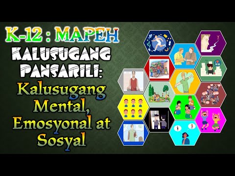 K-12 MAPEH - Kalusugang Pansarili (Mental, Emosyonal at Sosyal)