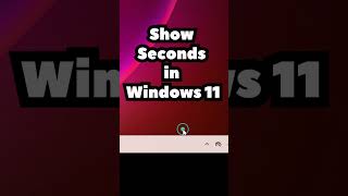 How to Show Seconds in Windows 11 Taskbar Clock - 2024 screenshot 3