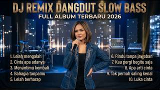 Dangdut Story Music 2026 ❤️ Full Album Dangdut Terbaik | Lagu Cinta Paling Baper Nonstop