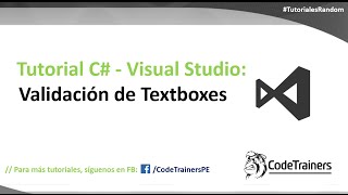 Validación de Textboxes: Solo Letras y Solo Números - C# en Visual Studio