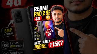 Redmi Pad 2 SE 4G 😳 Best Tablet Under ₹15K? #shorts