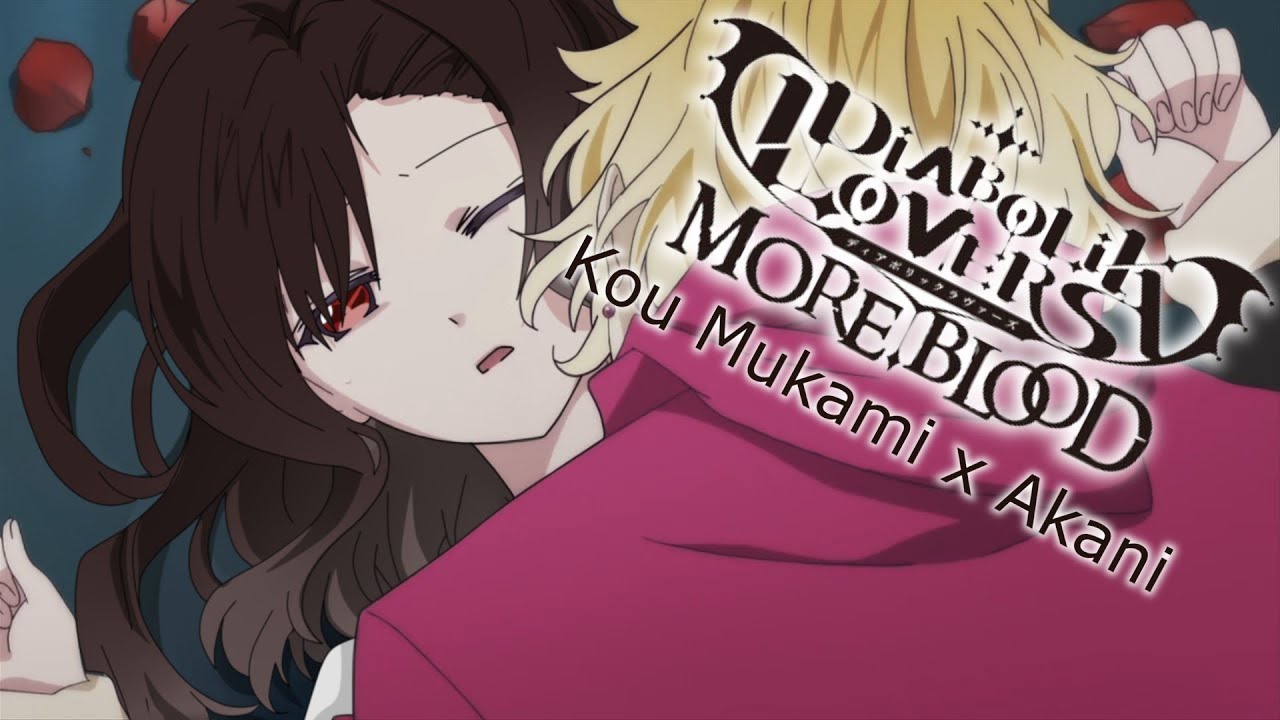 Diabolik Lovers More Blood AMV ~ [Kou Mukami x Akani] OC