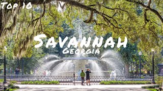 Top 10 Things To Do In Savannah Georgia
