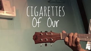 Cigarettes Of Our - Ardhito Pramono || Cover Belonely