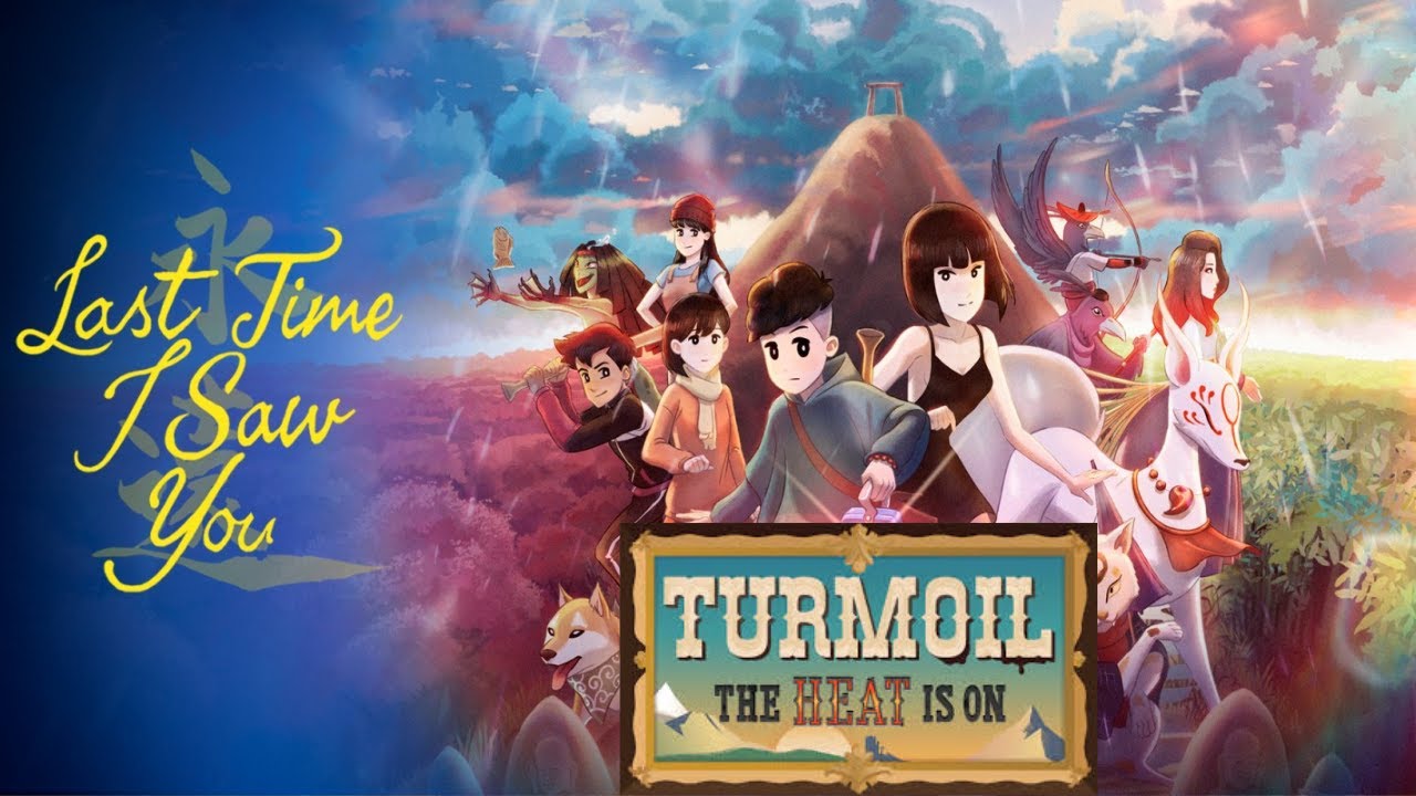 Continuing Last Time I Saw You and starting Turmoil: The Heat Is On!