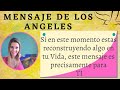 MENSAJE DE LOS ANGELES! SI ESTAS RECONSTRUYENDO ALGO EN TU VIDA,  ESTE MENSAJE ES PARA TI !