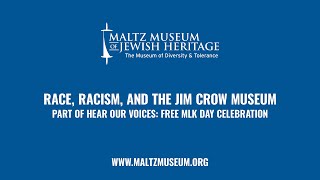 Race, Racism, and the Jim Crow Museum