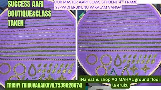 Our new master aari class student 4 th frame #aariclasses #aari #aariwork #aariworkblouse #design