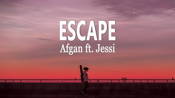 Afgan ft. Jessi - Escape (Lyrics)