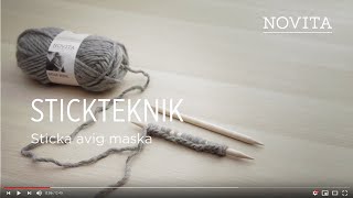Novita Stickskola för nybörjare: Sticka avig maska