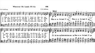 RHC 416:  Wherever He Leads I'll Go (singing)