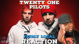 INSTANT FAVORITE!!! twenty one pilots: Fairly Local [OFFICIAL VIDEO] Reaction