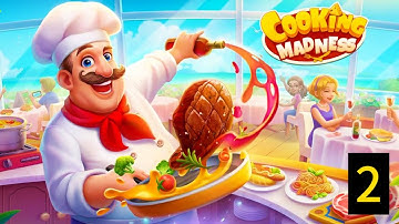Cooking Madness Gameplay Walkthrough Part 2 Tutorial (Android,iOS)