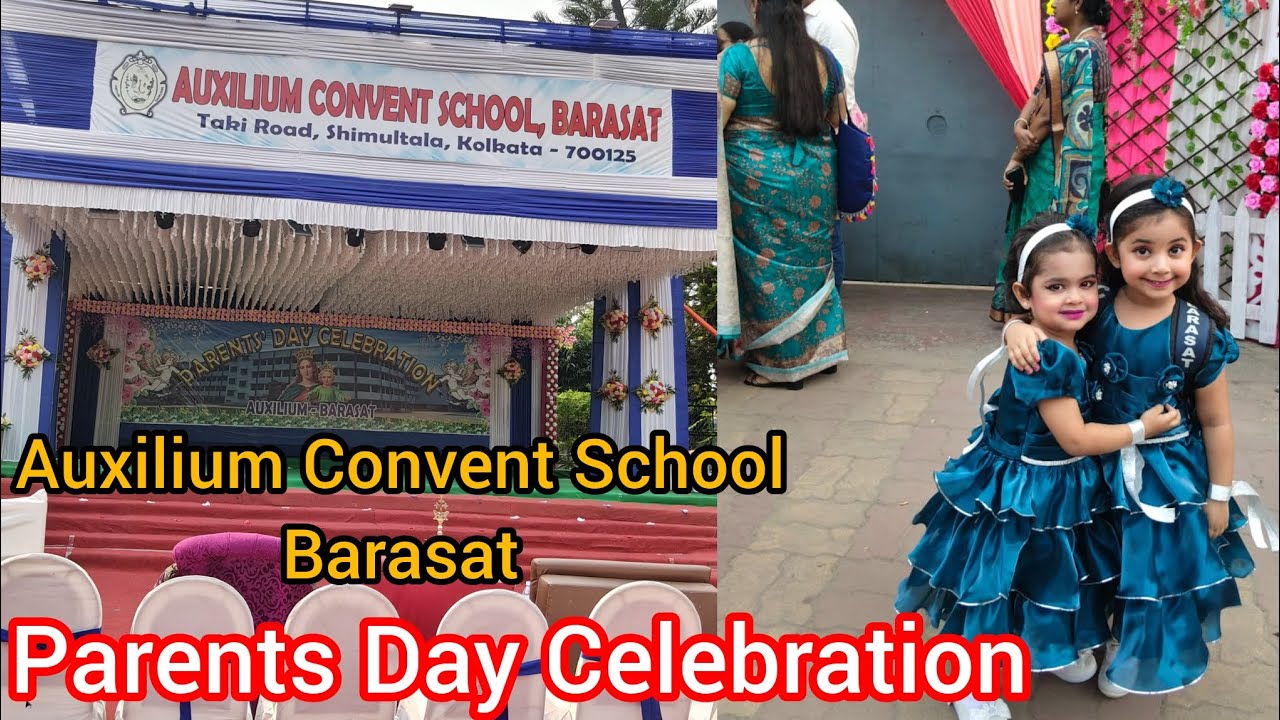Parents Day Celebration 2025 | Auxilium Convent School Barasat 🎉 